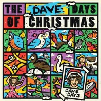 Dave Days - The Dave Days of Christmas (2014) Dave Days - The Dave Days of Christmas (2014)