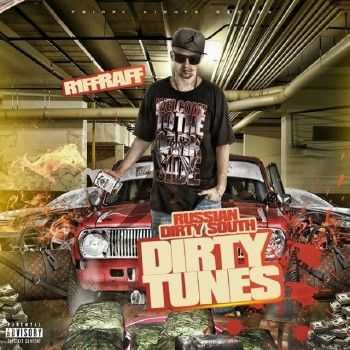 R1ffRaff - Dirty Tunes (2014)