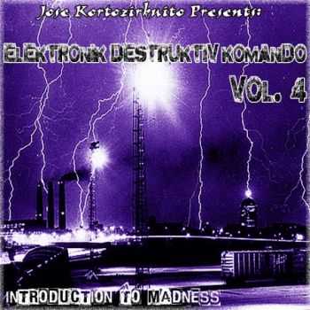 VA - Elektronik Destruktiv Komando Vol. 4 (2014)