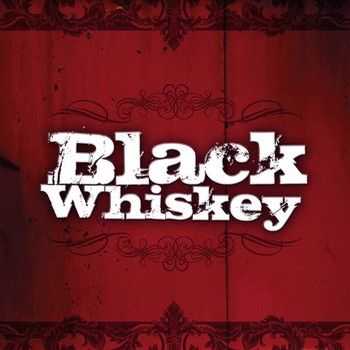 Black Whiskey - Black Whiskey (EP) 2014