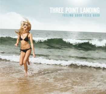 Three Point Landing - Feeling Good Feels Good [EP] (2014)