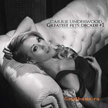 Carrie Underwood - Greatest Hits: Decade No.1 (2014) [2CD]