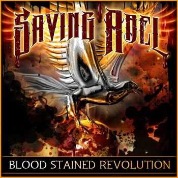 Saving Abel - Blood Stained Revolution (2014) Saving Abel - Blood Stained Revolution (2014)