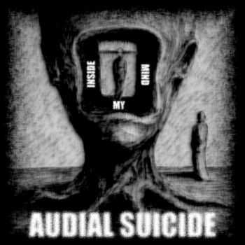 Audial Suicide - Inside My Mind (EP) (2011)