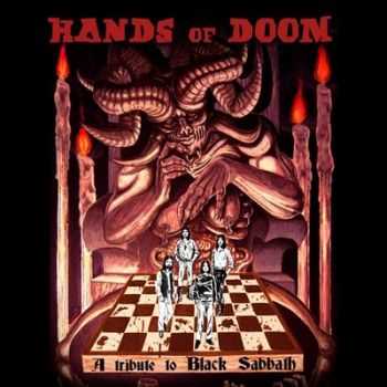 VA - Hands of Doom, a tribute to Black Sabbath (2013) Lossless + mp3 VA - Hands of Doom, a tribute to Black Sabbath (2013) Lossless + mp3