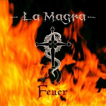 La Magra - Feuer ( EP ) (2014)