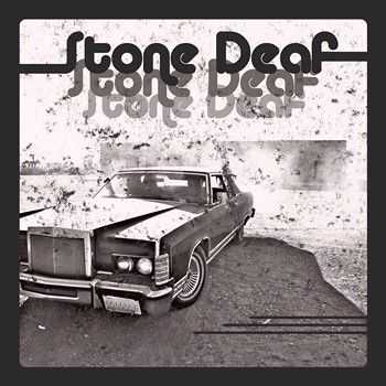 Stone Deaf - Stone Deaf 2014