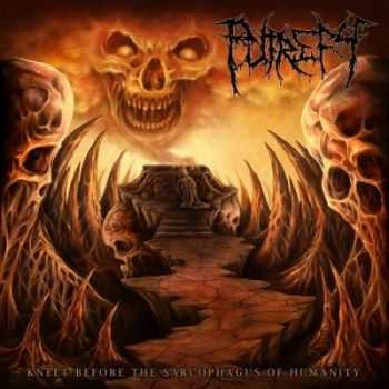 Putrefy - Knelt Before The Sarcophagus Of Humanity (2014)