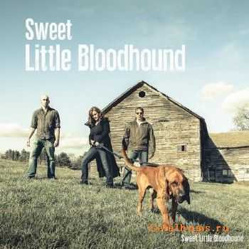Sweet Little Bloodhound - Sweet Little Bloodhound (2014)