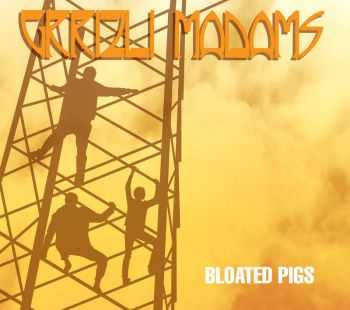 Grrizli Madams - Bloated Pigs (2014)