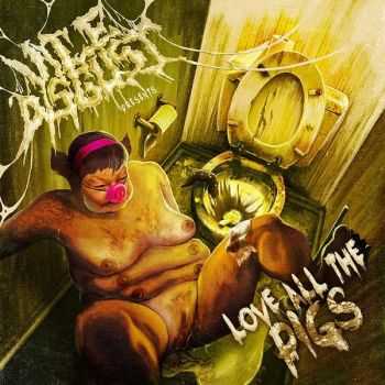 Vile Disgust - Love All The Pigs (2014)