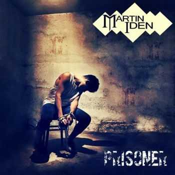 Martin Iden  Prisoner [EP] (2014)