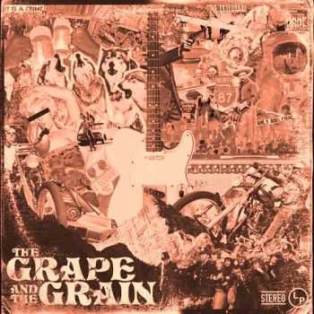 The Grape And The Grain - The Grape And The Grain (2014)