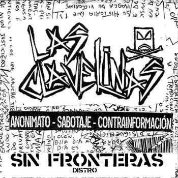 Las Clavelinas - Anonimato, Sabotaje, Contrainformacion (2013) Las Clavelinas - Anonimato, Sabotaje, Contrainformacion (2013)