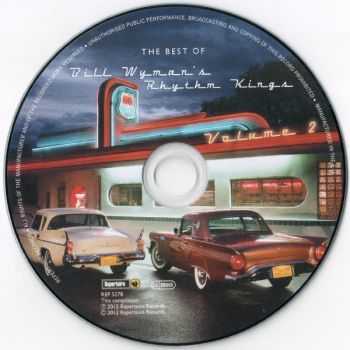 Bill Wyman's Rhythm Kings - The Best Of (Volume 2) (2012) Bill Wyman's Rhythm Kings - The Best Of (Volume 2) (2012)