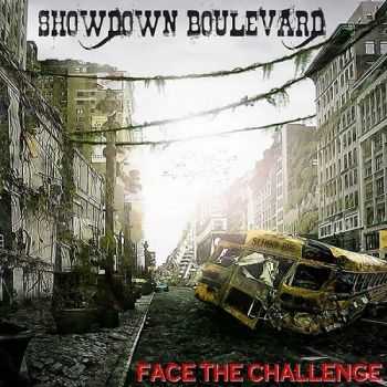 Showdown Boulevard - Face The Challenge (2014)