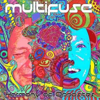 Multifuse - Harmony Of Opposites (2014)