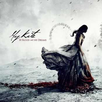 My Kite - By Blood And My Dreams (2014) My Kite - By Blood And My Dreams (2014)