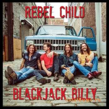 Blackjack Billy - Rebel Child (2014)