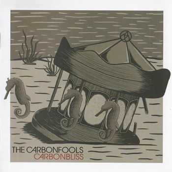 The Carbonfools - Carbonbliss (2014) The Carbonfools - Carbonbliss (2014)