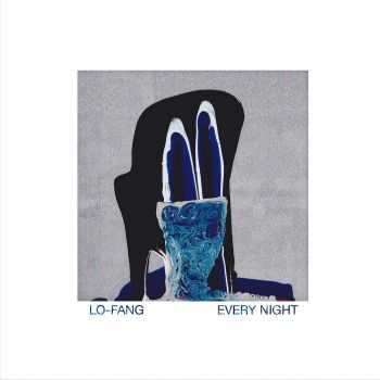 Lo-Fang – Every Night (2014) Lo-Fang – Every Night (2014)