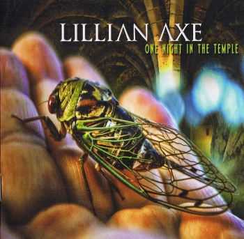 Lillian Axe - One Night In The Temple (2014)