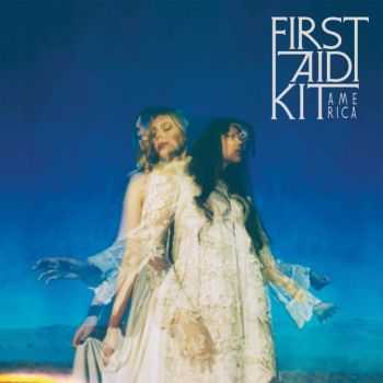 First Aid Kit - America EP (2014) First Aid Kit - America EP (2014)