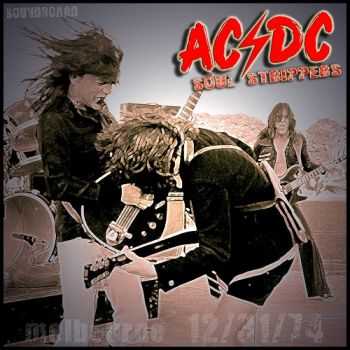 AC/DC - Live '74: Soul Strippers (Bootleg) (2014)