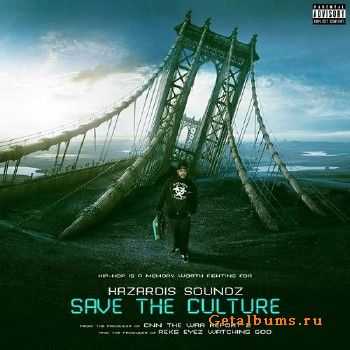 Hazardis Soundz - Save The Culture (2015) [Mixtape]