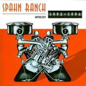 Spahn Ranch - Anthology 1992-1994  (2000)