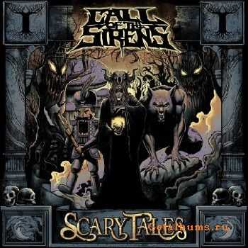 Call Of The Sirens - Scary Tales (2015) Call Of The Sirens - Scary Tales (2015)