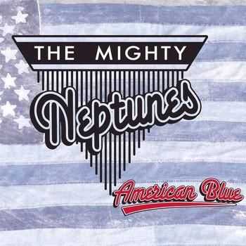 The Mighty Neptunes - American Blue (2015) The Mighty Neptunes - American Blue (2015)
