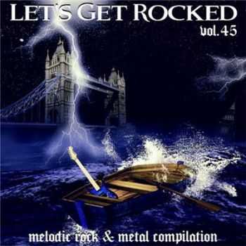 VA - Let's Get Rocked. vol.45 (2014) VA - Let's Get Rocked. vol.45 (2014)