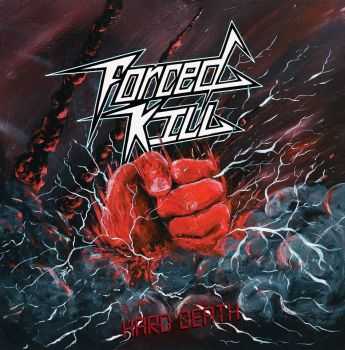 Forced Kill - Hard Death (EP) (2014)