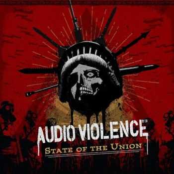 Audio Violence - State of the Union (2015)