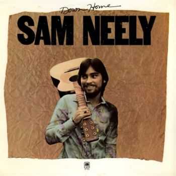 Sam Neely - Down Home (1974)
