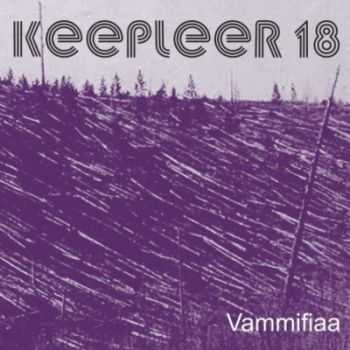 Keepleer 18 - Vammifiaa (2014)
