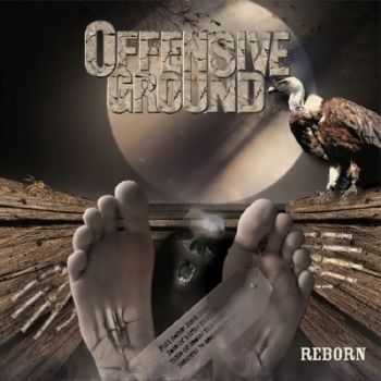 Offensive Ground - Reborn (2015)