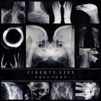 Liberty Lies - Fracture (EP) (2015) Liberty Lies - Fracture (EP) (2015)