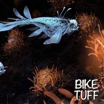 Bike Tuff - Into Shore (2013) Bike Tuff - Into Shore (2013)