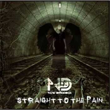 New Disorder - Straight to the Pain (2015) New Disorder - Straight to the Pain (2015)