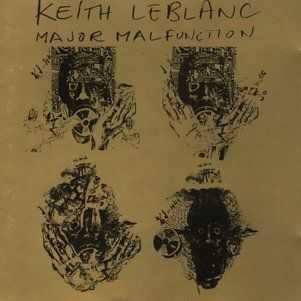 Keith LeBlanc - Major Malfunction ( 2 &#215; Vinyl, LP, Limited Edition )  (2003)