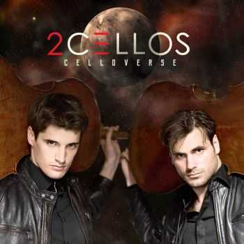 2Cellos  - Celloverse (Japanese Edition) (2015)