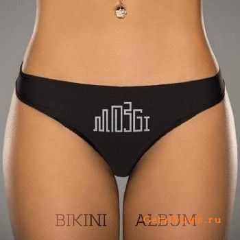 Mozgi - Bikini Album (2015) [EP]