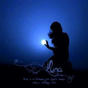 Luna - There Is No Tomorrow Gone Beyond Sorrow Under A Sheltering Mask (EP) (2015)