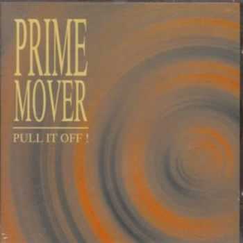 Prime Mover - Pull It Off!(1995)