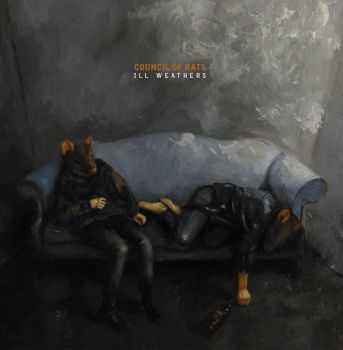 Council Of Rats - Ill Weathers (2014) Council Of Rats - Ill Weathers (2014)