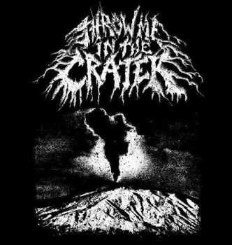 Throw Me In The Crater - s/t (2013) Throw Me In The Crater - s/t (2013)