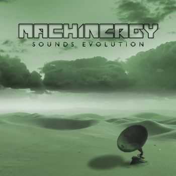 Machinergy - Sounds Evolution (2014) [LOSSLESS]