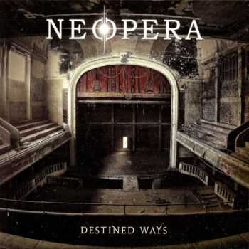 Neopera - Destined Ways (2014) (Lossless)
